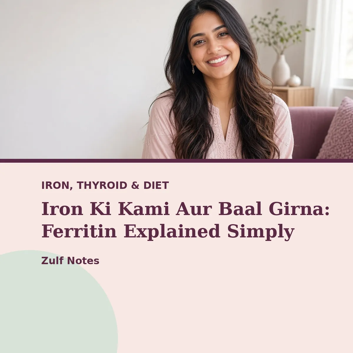 Iron Ki Kami Aur Baal Girna: Ferritin Explained Simply